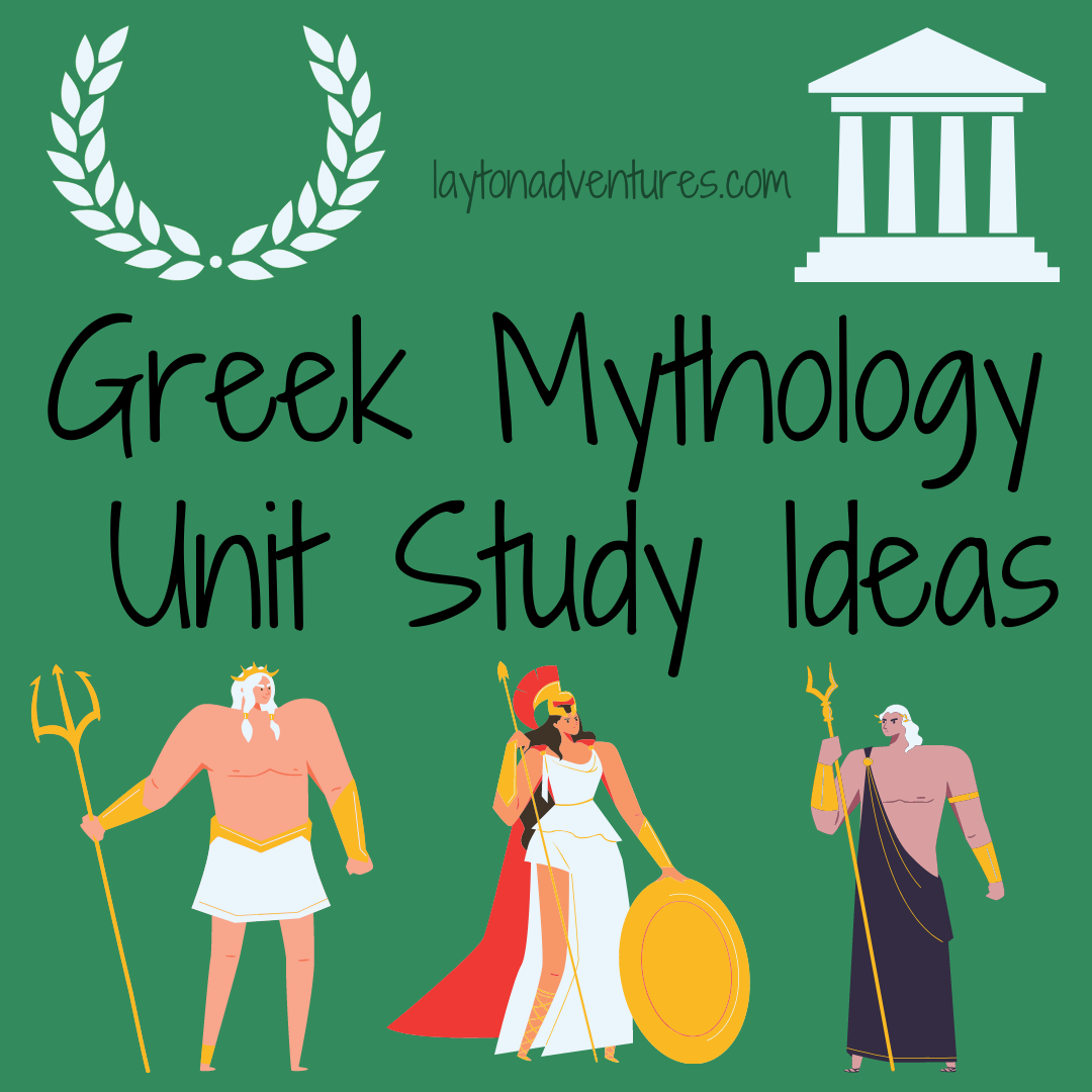Greek Mythology Unit Study Ideas